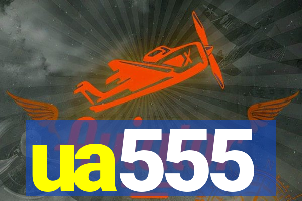 ua555