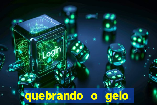 quebrando o gelo livro pdf