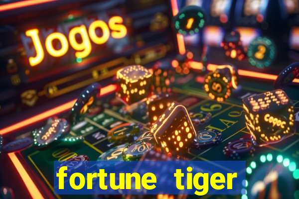 fortune tiger plataforma de 1 real