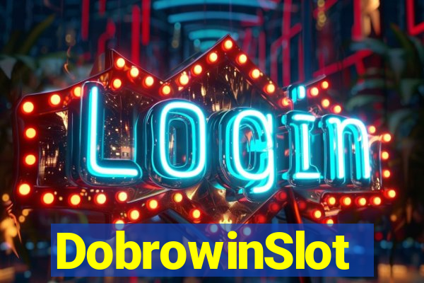 DobrowinSlot