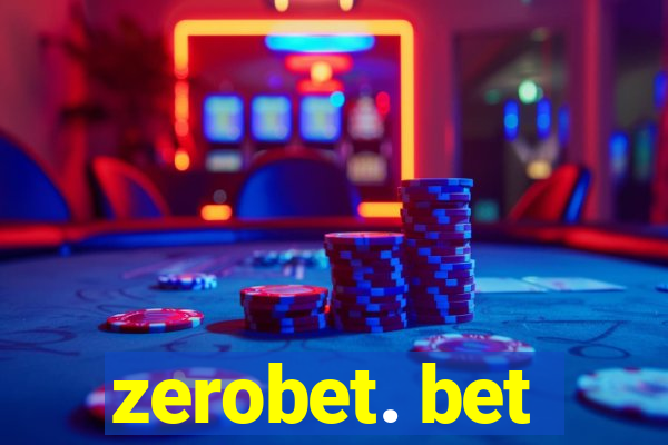 zerobet. bet