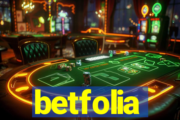 betfolia