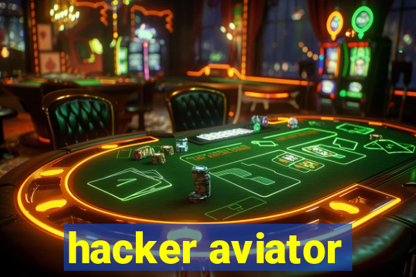 hacker aviator