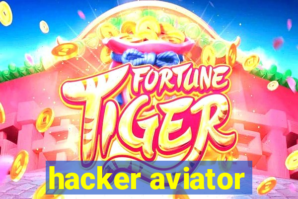 hacker aviator