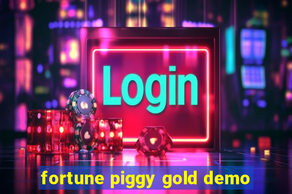 fortune piggy gold demo