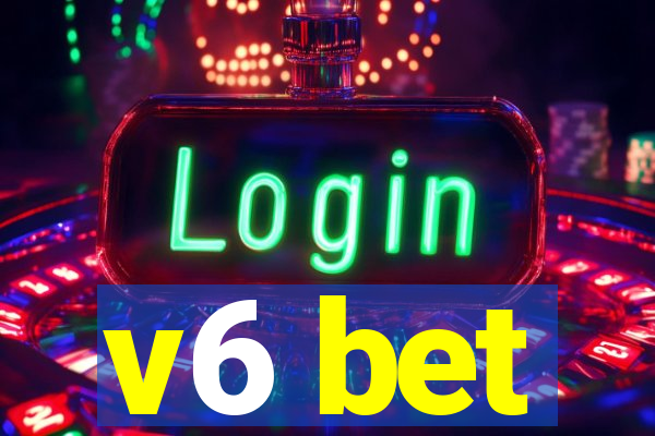 v6 bet