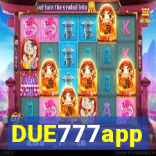 DUE777app