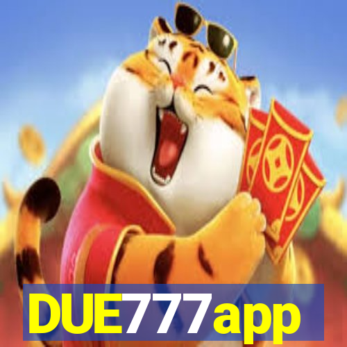 DUE777app