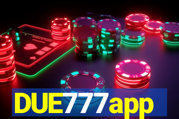 DUE777app