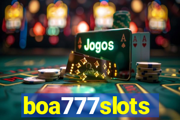 boa777slots