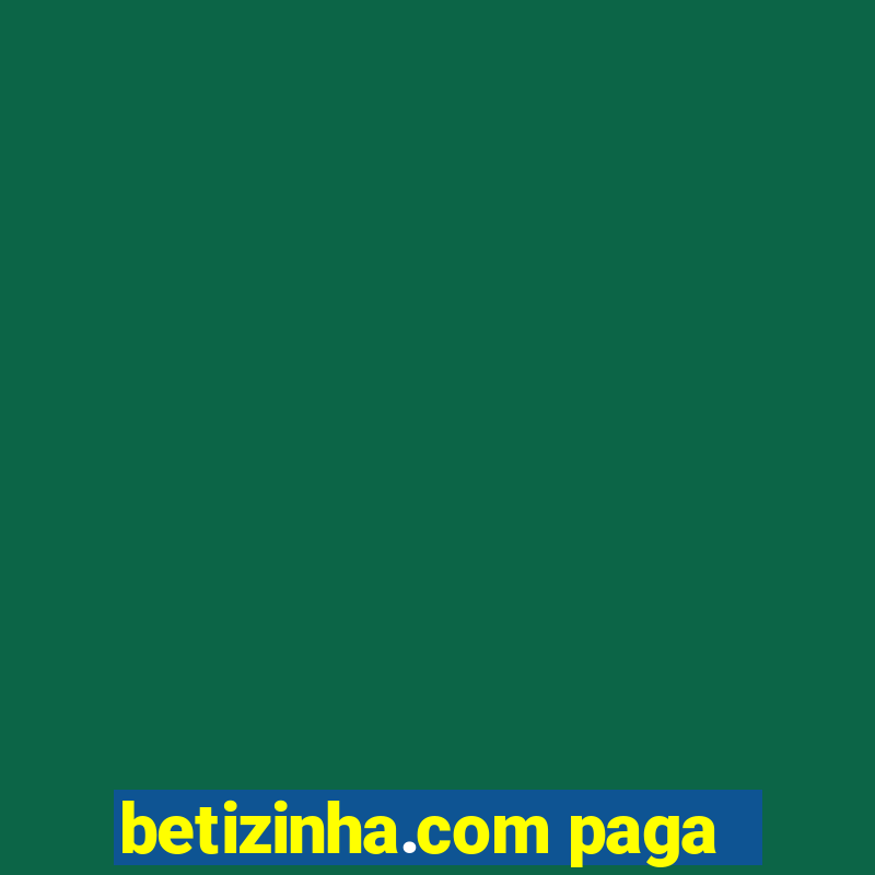 betizinha.com paga