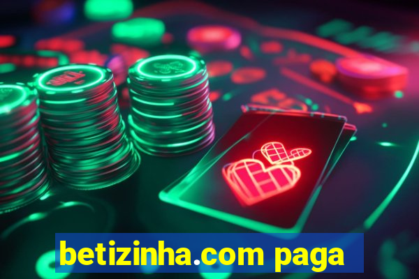 betizinha.com paga