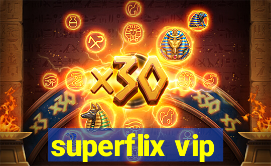 superflix vip