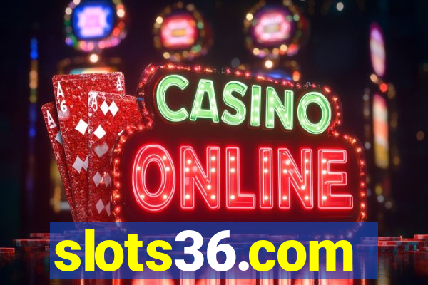 slots36.com