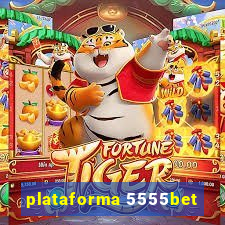 plataforma 5555bet