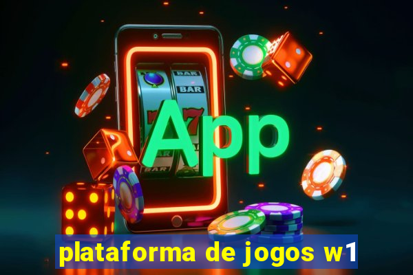 plataforma de jogos w1