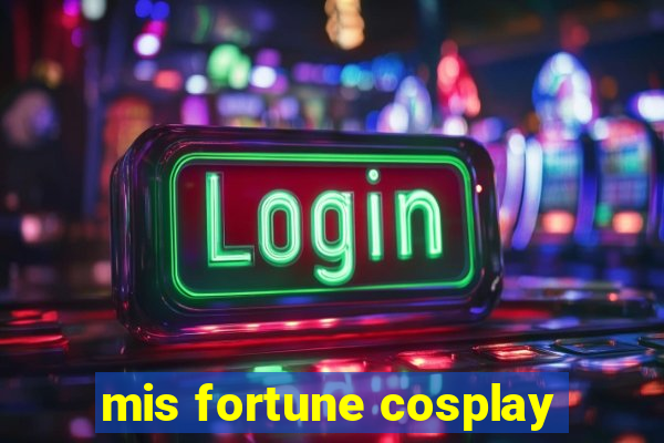 mis fortune cosplay