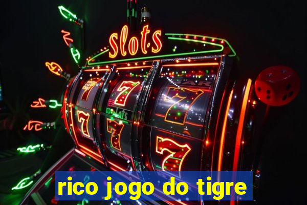 rico jogo do tigre