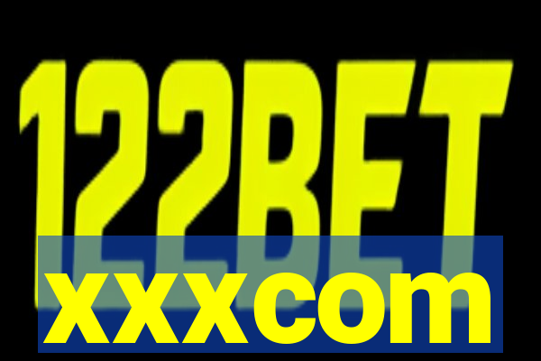 xxxcom