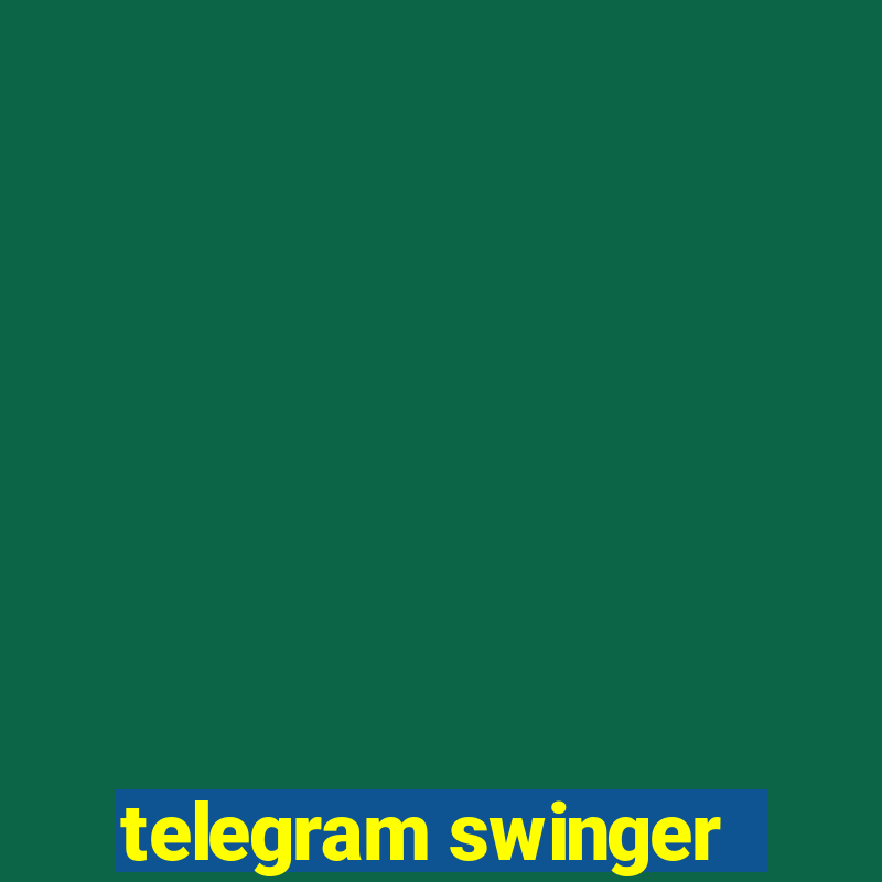 telegram swinger