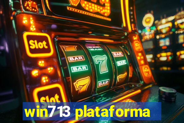 win713 plataforma