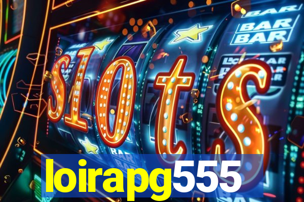 loirapg555