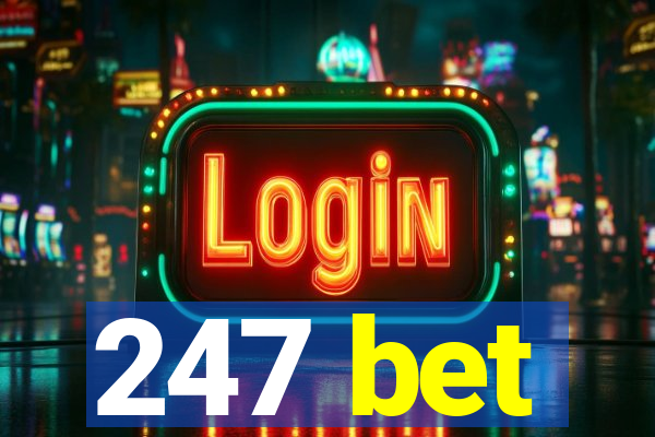 247 bet