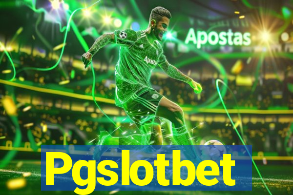 Pgslotbet