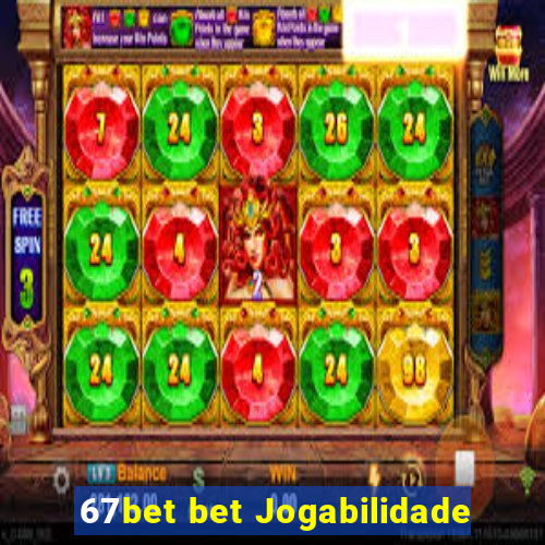 67bet bet Jogabilidade