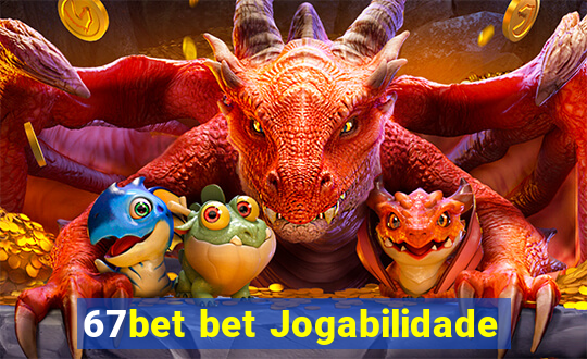 67bet bet Jogabilidade