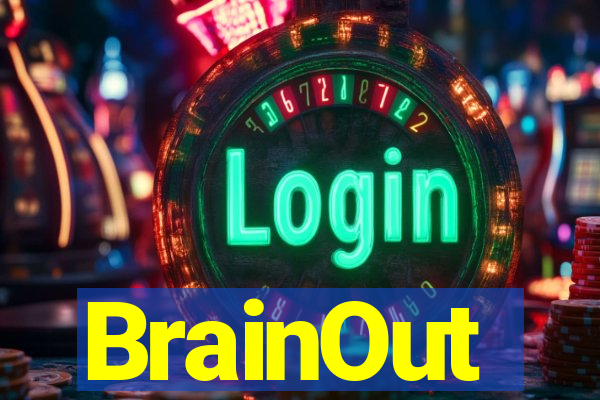 BrainOut