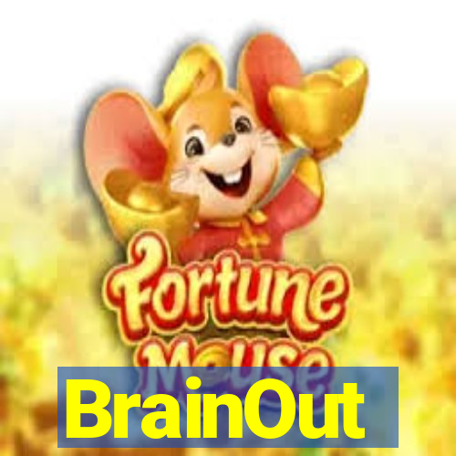 BrainOut