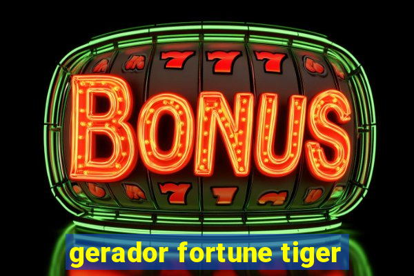 gerador fortune tiger