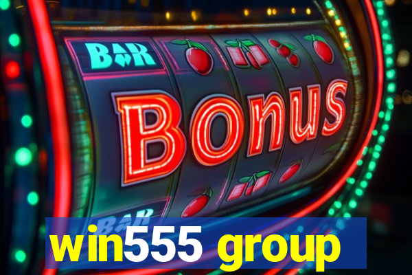 win555 group