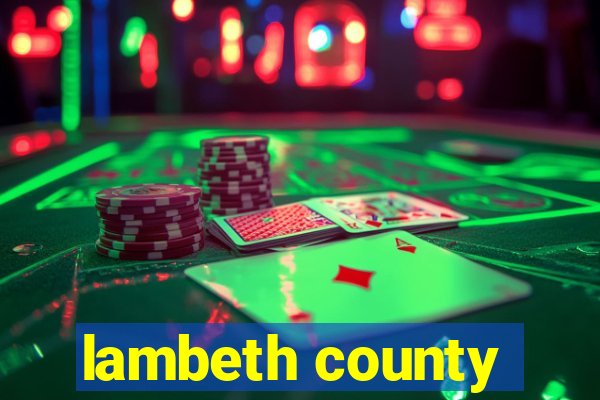 lambeth county