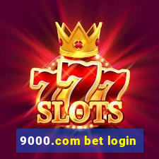 9000.com bet login