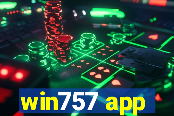 win757 app