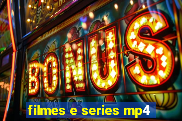 filmes e series mp4