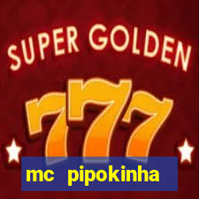 mc pipokinha privacy videos