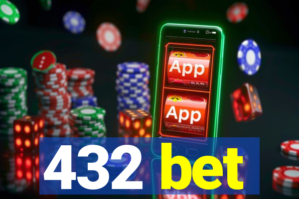 432 bet