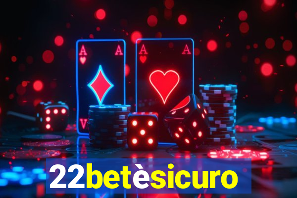 22betèsicuro