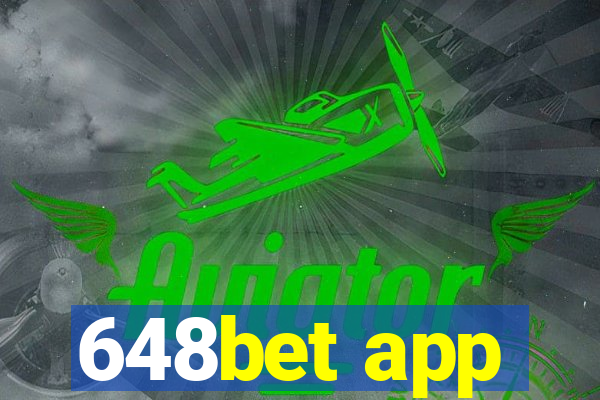 648bet app