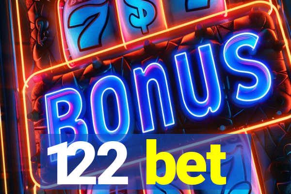 122 bet