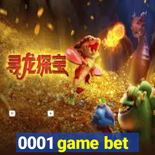 0001 game bet