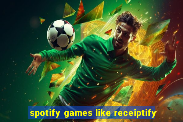 spotify games like receiptify