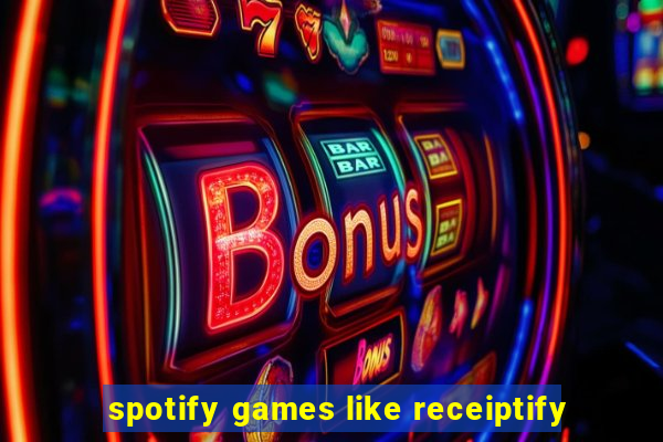 spotify games like receiptify