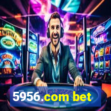 5956.com bet