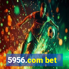 5956.com bet