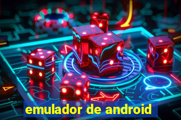 emulador de android