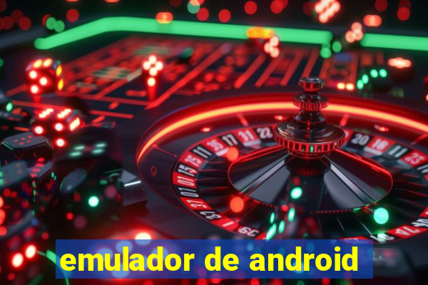 emulador de android